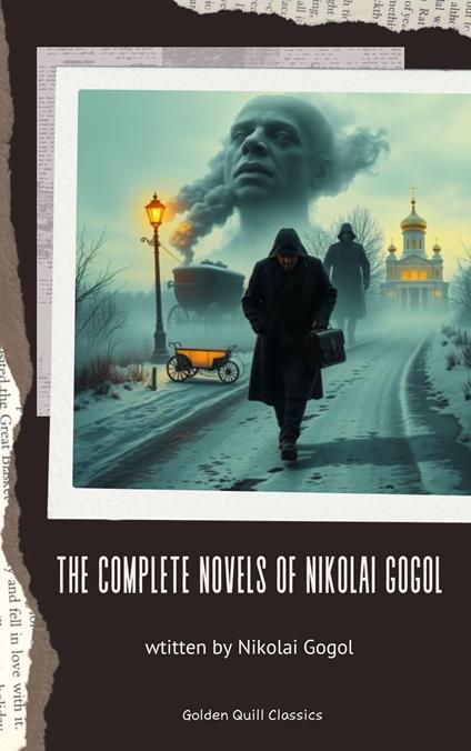 The Complete Novels of Nikolai Gogol