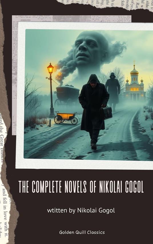 The Complete Novels of Nikolai Gogol