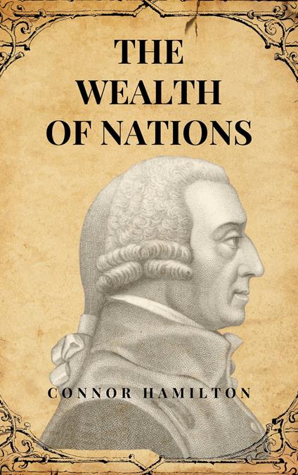 The Wealth of Nations