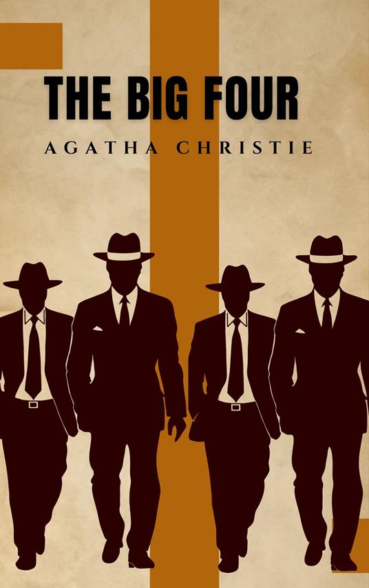 The Big Four (Hercule Poirot vs. a Global Crime Syndicate)