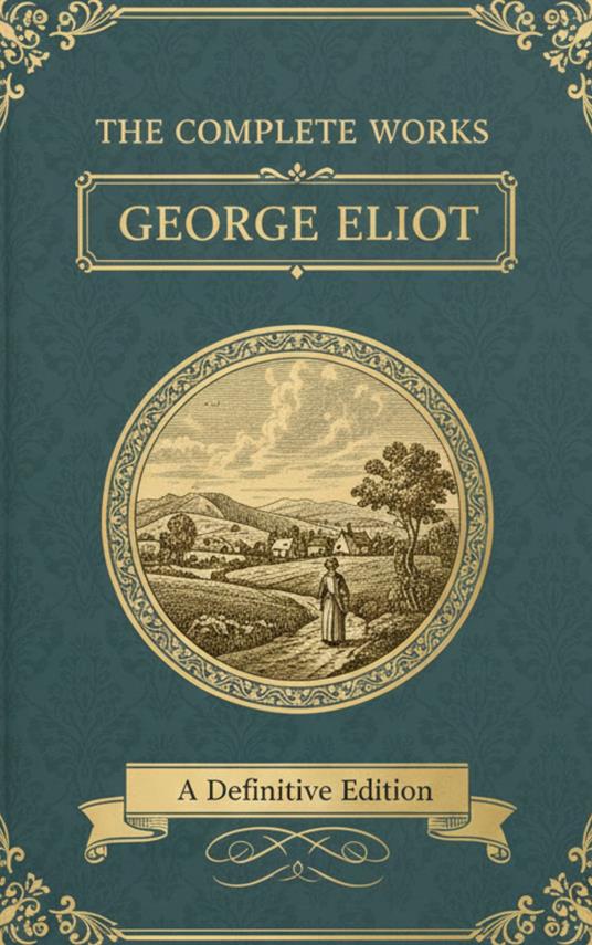 The Complete Works – George Eliot