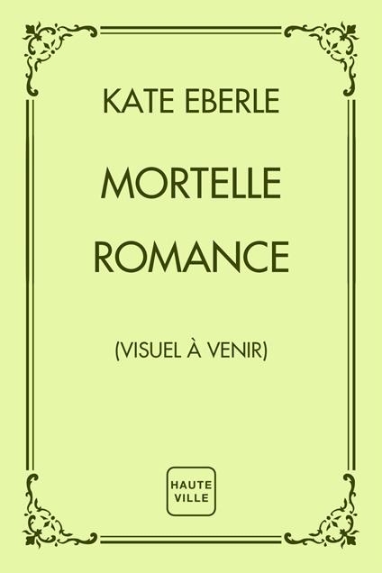 Mortelle Romance