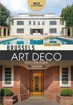Brussels Art Deco: Walks in the City Center