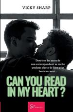 Can you read in my heart ?: Romance
