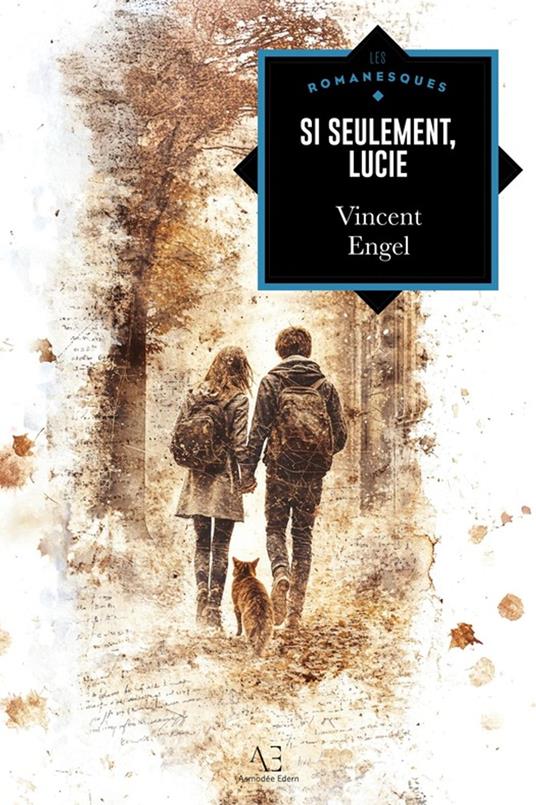 Si seulement Lucie - Vincent Engel - ebook
