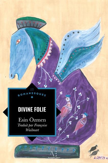 Divine folie - Esin Özmen - ebook