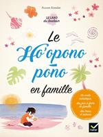 Le Ho'oponopono en famille