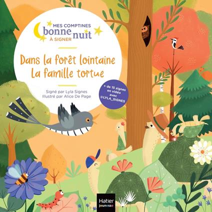 Dans la forêt lointaine, La famille tortue - @lyla_signes,Lyla Signes,Alice de Page - ebook