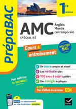 Prépabac - AMC (Anglais monde contemporain) 1re générale (spécialité)