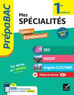 Prépabac - Mes spécialités SES, HGGSP, Anglais LLCE/ AMC 1re générale - 2024-2025