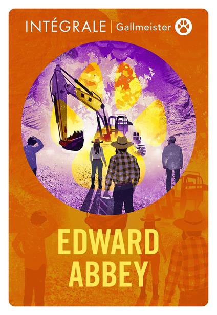 Edward Abbey - L'Intégrale