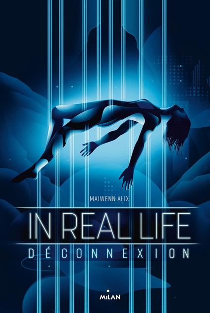 In Real Life, Tome 01 - Maiwenn Alix,Matt Murphy - ebook