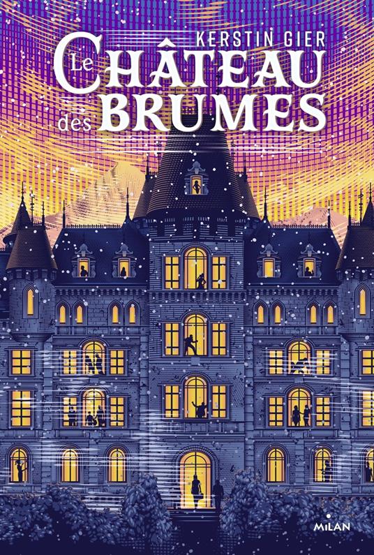 Le Château des Brumes - Kerstin Gier,Tracie Ching,Nelly LEMAIRE - ebook