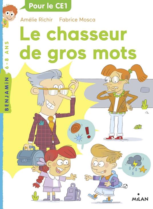 Le chasseur de gros mots - Richir Amélie,Fabrice Mosca - ebook