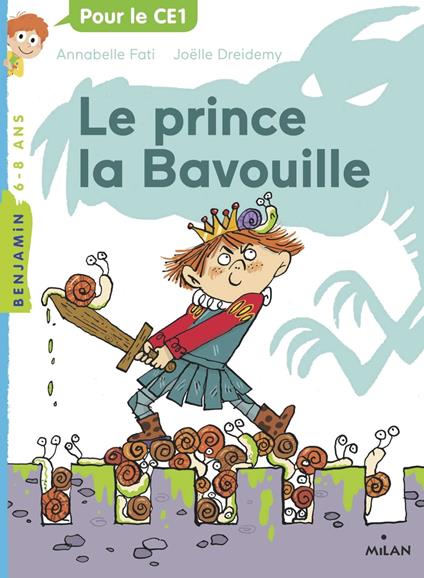 Le prince la Bavouille - Annabelle Fati,Joëlle Dreidemy - ebook