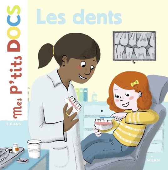 Les dents - Stéphanie Ledu,Claire Frossard - ebook