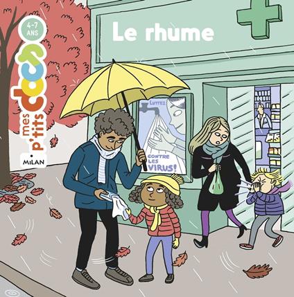 Le rhume - Stéphanie Ledu,Elizabeth Holleville - ebook