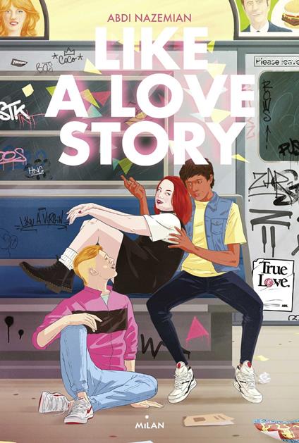 Like a love story - Abdi Nazemian,Faunesque,Georges Content - ebook