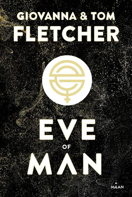 Eve of man - t. 1 - Giovanna Fletcher,Fletcher Tom,Anne Delcourt - ebook