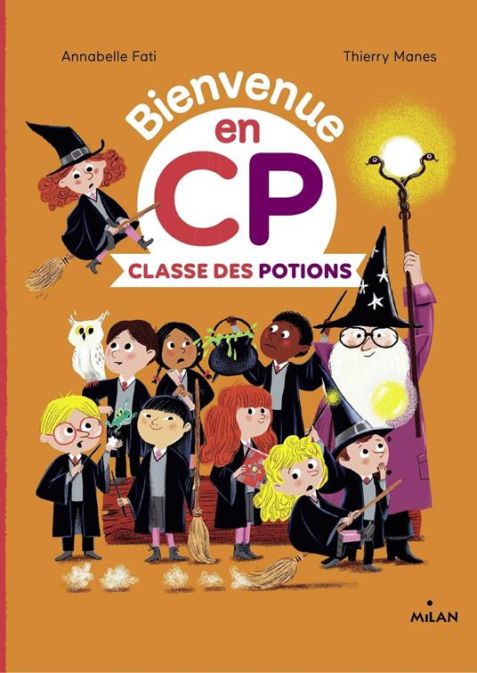 Classe des potions - Annabelle Fati,Catherine GUEGUEN,Thierry MANÈS - ebook