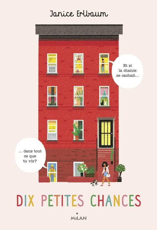 Dix petites chances - Janice Erlbaum,Aude Sécheret - ebook