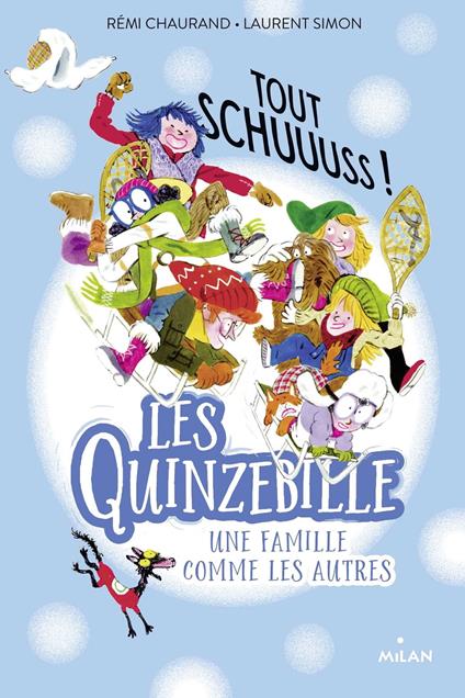 Les Quinzebille, Tome 03 - Rémi Chaurand,Laurent Simon - ebook