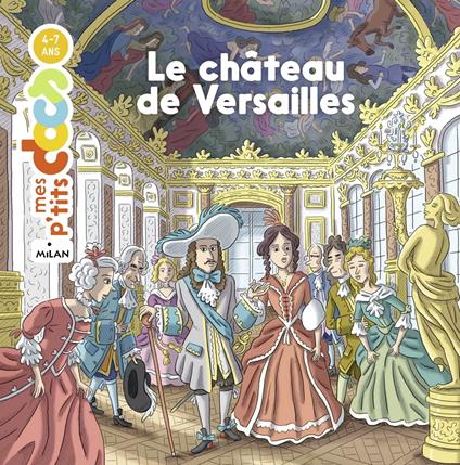 Le château de Versailles - Stéphanie Ledu,Pascal Baltzer - ebook