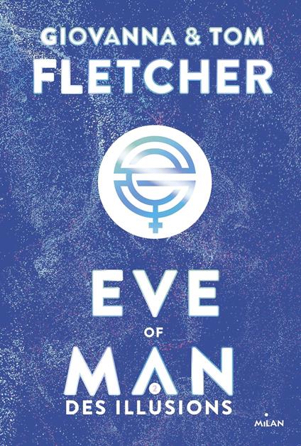 Eve of man - t. 2 - Giovanna Fletcher,Fletcher Tom,Anne Delcourt - ebook