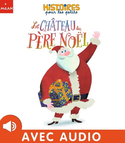 Le château du père Noël - Agnès De Lestrade,Ed Carosia - ebook