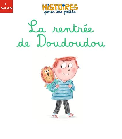 La rentrée de Doudoudou - Sophie Moronval,Jools Bentley - ebook