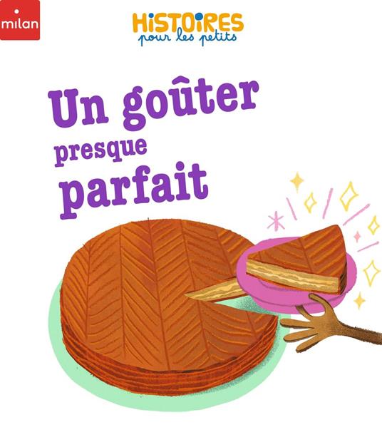 Un goûter presque parfait - Pauline Drouin,Ed - ebook
