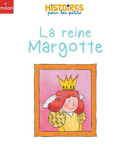 La reine Margotte - Pauline Drouin,Jean-François Biguet - ebook