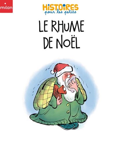 Le rhume de Noël - Pauline Drouin,François Maumont - ebook