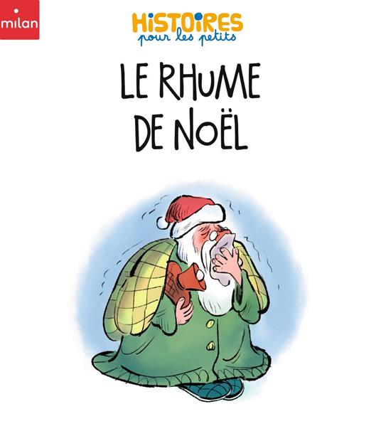 Le rhume de Noël - Pauline Drouin,François Maumont - ebook
