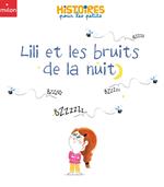 Lili et les bruits de la nuit