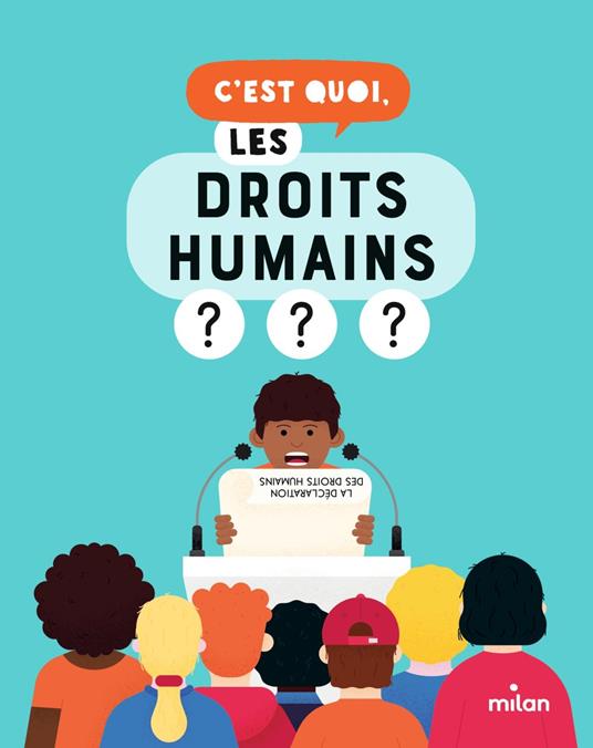 C'est quoi, les droits humains ? - Collectif d'auteurs,Isabelle Pouyllau,Jacques Azam,Camille Pichon - ebook