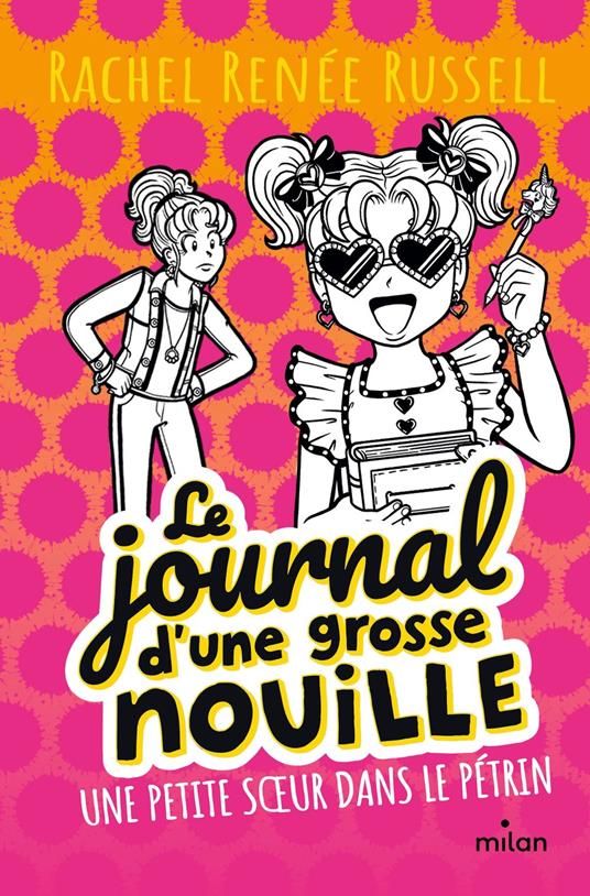 Le journal d'une grosse nouille, Tome 16 - Rachel Renée Russell,Virginie Cantin-Sablé - ebook