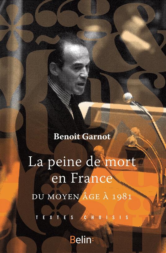 La peine de mort en France (Du Moyen-Âge à 1981)