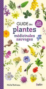 Guide des plantes médicinales sauvages