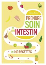 Petit livre de - Prendre soin de son intestin en 140 recettes