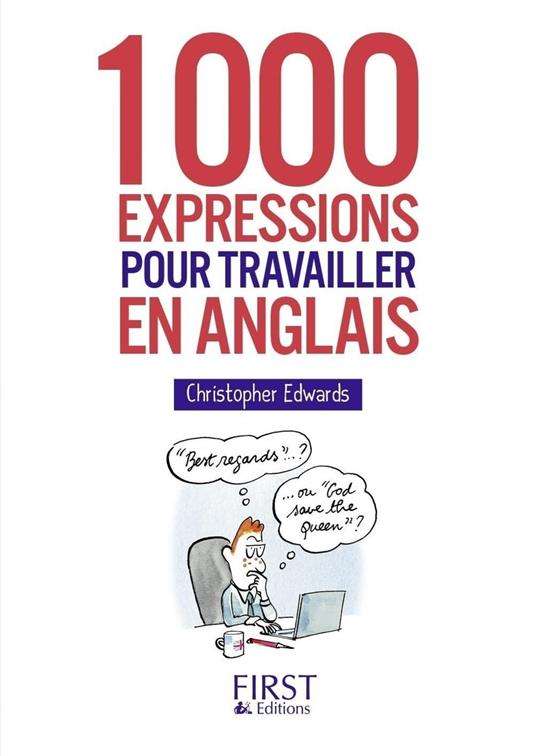 Petit Livre de - 1000 expressions pour travailleren anglais
