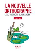 Le Petit livre de - La nouvelle orthographe