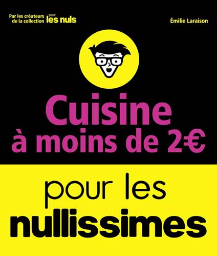 Cuisine à moins de 2 euros pour les Nullissimes