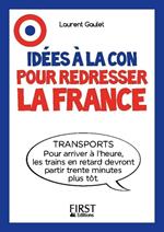 Idées à la con pour redresser la France