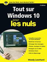 Tout sur Windows 10 Pour les Nuls 2e édition