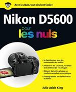 Nikon D5600 Pour les Nuls, éd. couleurs