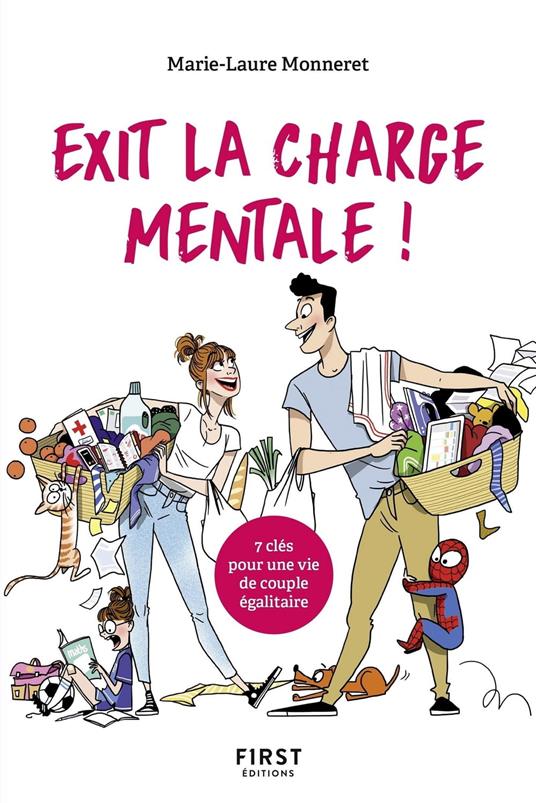 Exit la charge mentale ! - 7 clés pour une vie de couple égalitaire