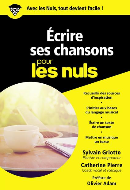 Ecrire ses chansons Poche pour les Nuls