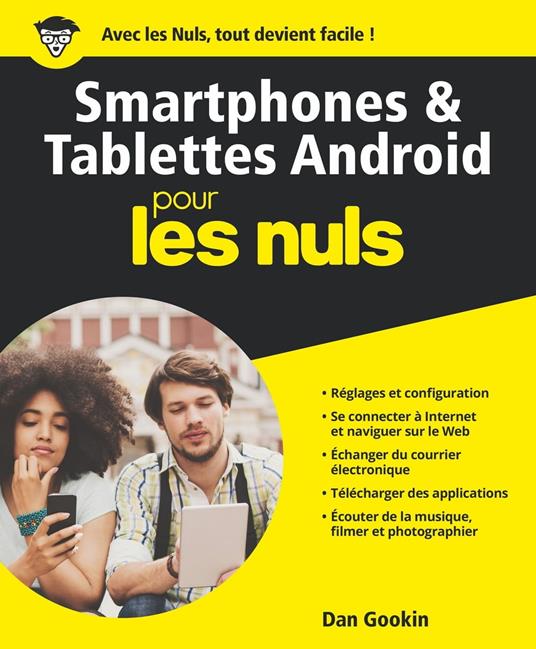 Smartphones et les tablettes Android Pour les Nuls