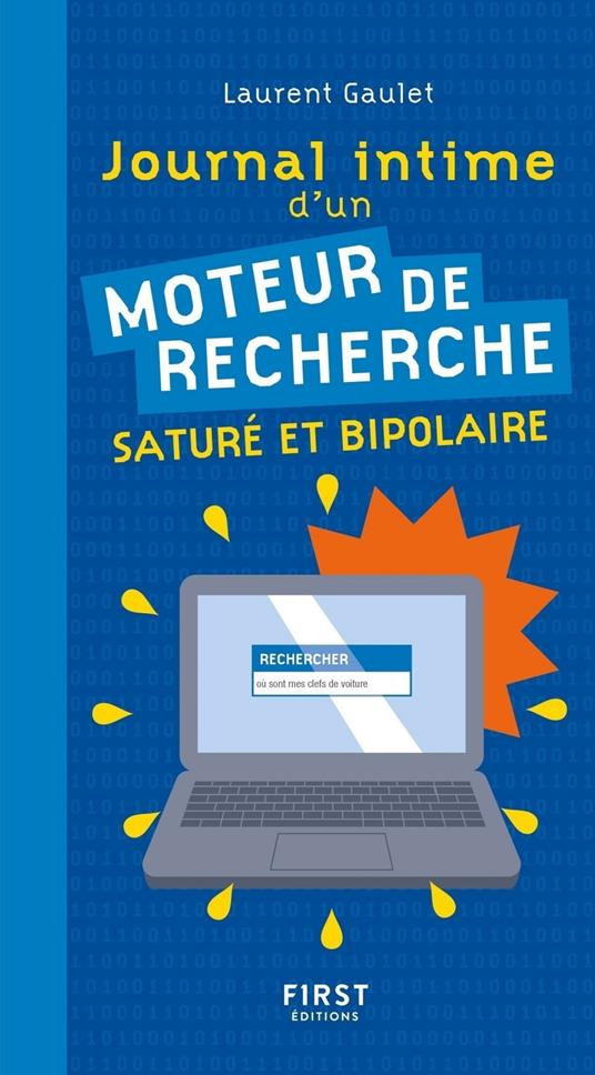 Journal intime d'un moteur de recherche saturé etbipolaire